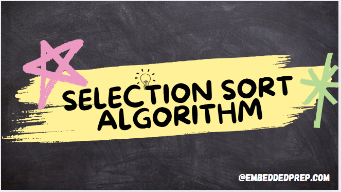 Selection Sort Algorithm