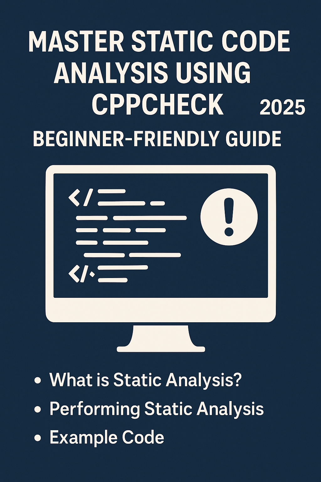 Master Static Code Analysis Using Cppcheck | Beginner-Friendly Guide 2025