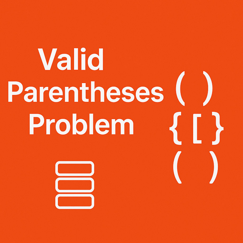 Valid-Parentheses-Problem-stack-Beginner-Friendly-Explanation