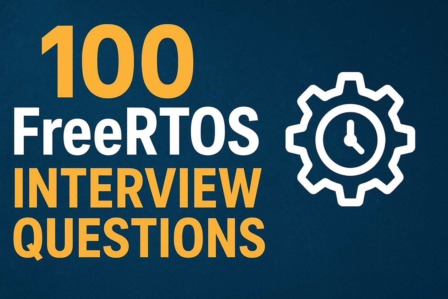 FreeRTOS Interview Questions