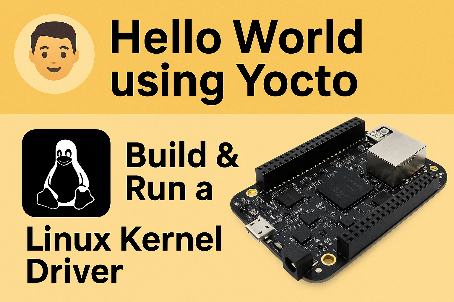 Master Hello World using Yocto | Build & Run a Linux Kernel Driver on BeagleBone Black (2025)
