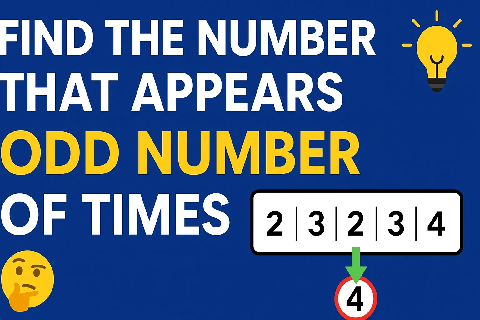 Find the Number That Appears Odd Number of Times Master Beginner Friendly Tutorials (2025)