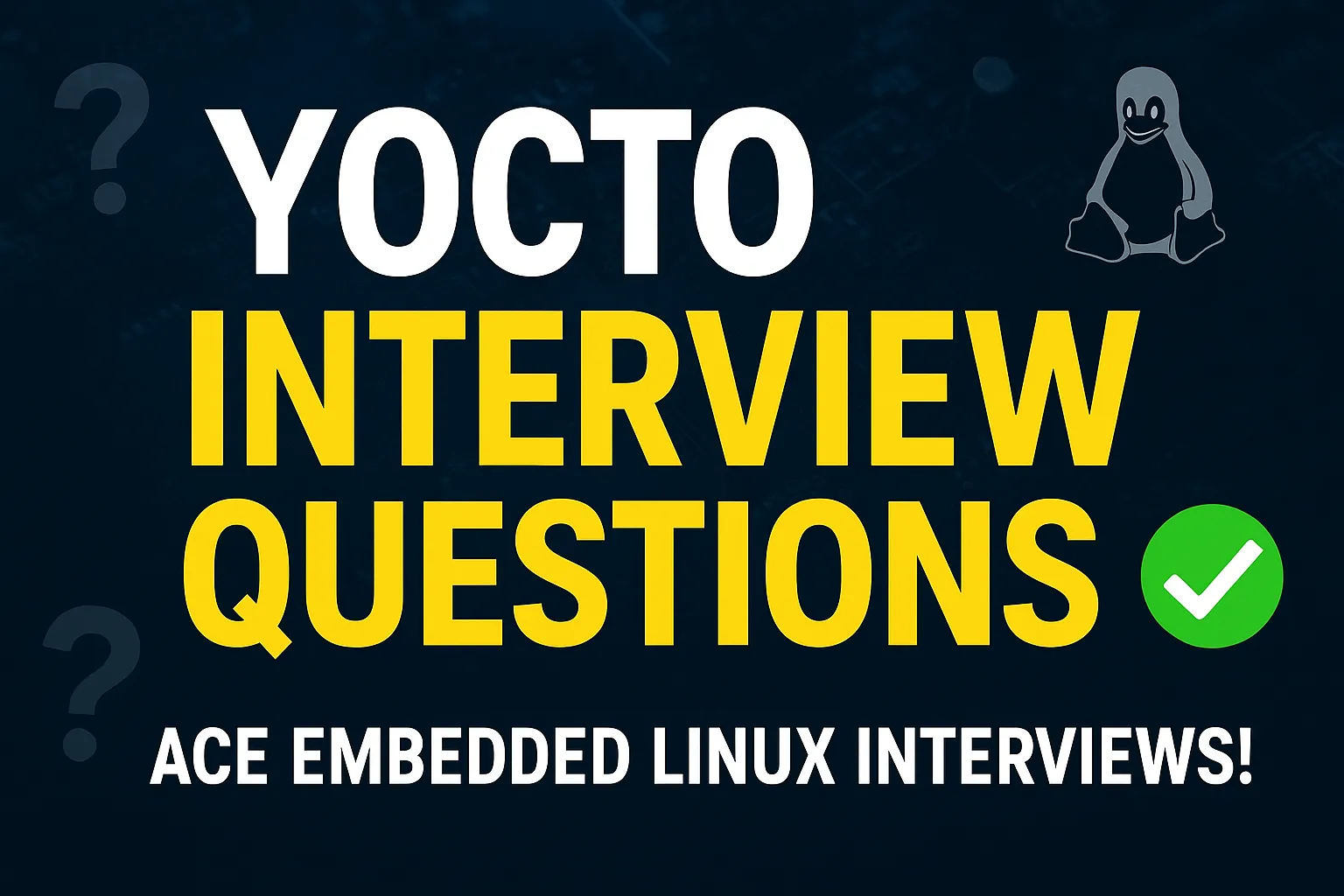 Master Yocto Interview Questions (2025) SET #2